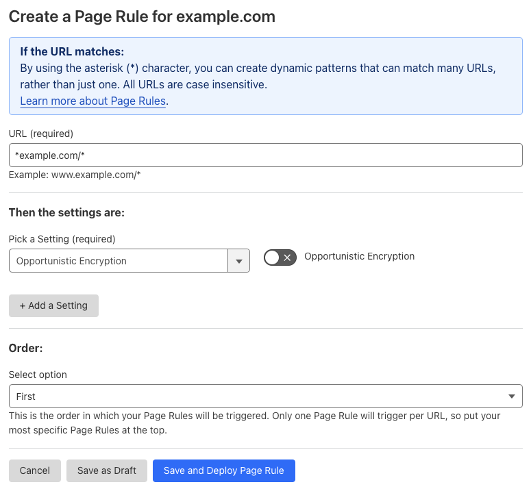 Example Page Rule with ‘Opportunistic Encryption’ setting
